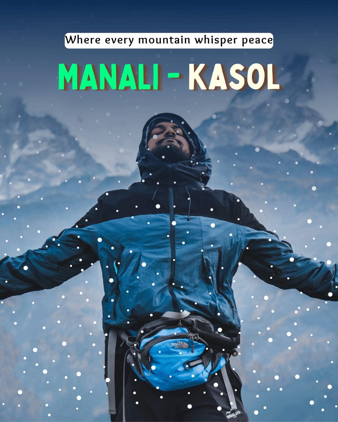 Traveler with arms outstretched in snowy Himalayan peaks, illustrating manali to kasol distance