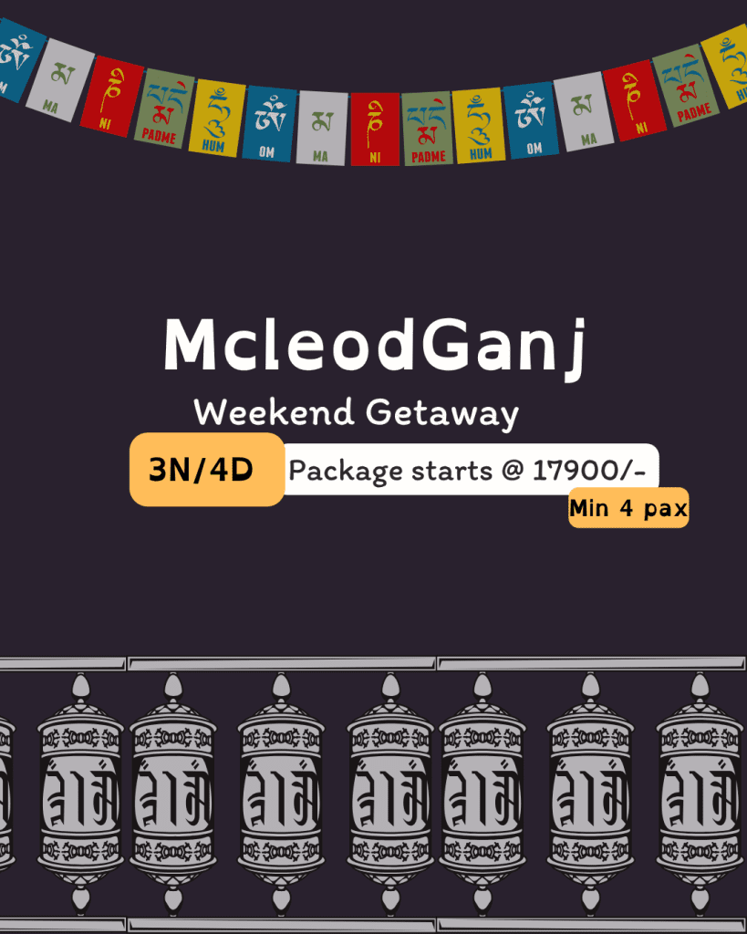 Mcleodganj weekend getaway with prayer flags and prayer wheels highlighting Mcleodganj tourist places.