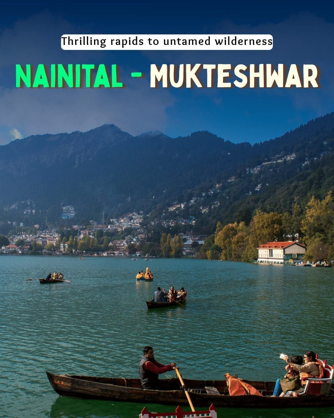 Boats with tourists rowing on Nainital lake with hills in the backdrop, starting point for nainital to mukteshwar trip