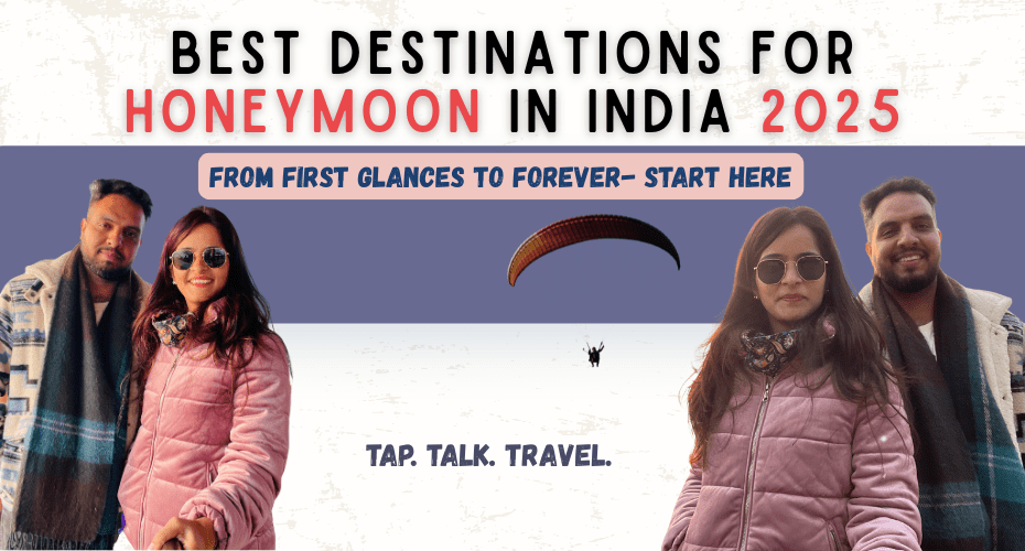 Best Destinations for Honeymoon in India