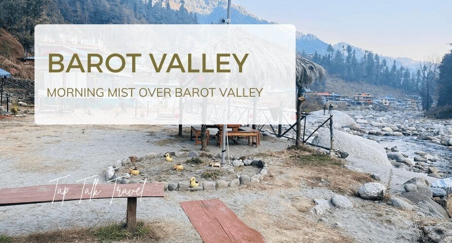 Peaceful morning view over Barot Valley with river and pine-covered hills for Barot Valley solo travelers